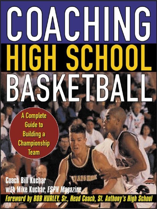 Title details for Coaching High School Basketball by Bill Kuchar - Wait list